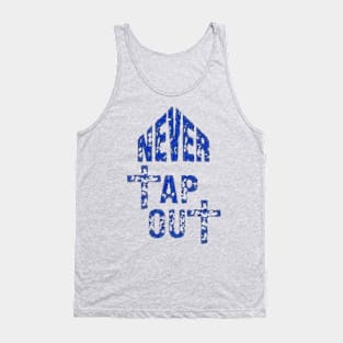 Never Tap Our Tank Top